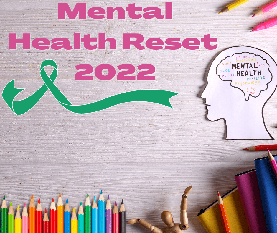 Mental Health Reset 2022